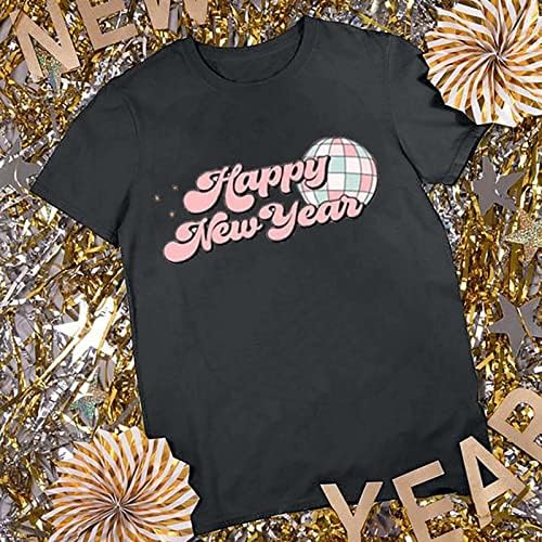 New Years Eve Party Shirts for Women 2023 Happy New Year T-Shirt Dressy Casual kratki rukav Crewneck Loose Fit Tops