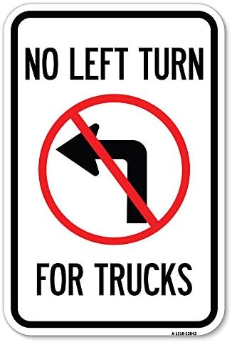 Prijava Nema preokreta za kamione sa grafikom | 12 x 18 teškim mjernim aluminijskim rustnim rustnim parkiralištima | Zaštitite svoje