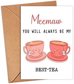 Meemaw uvek ćeš biti moja najbolja - čaj-Funny Pun kartica-najbolja Čajna kartica-kartica za Majčin dan - Meemaw Bestie kartica-Meamaw
