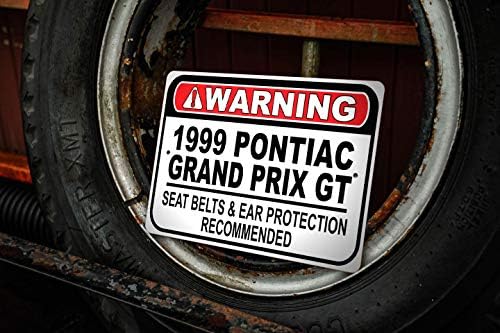 1999 99 Pontiac Grand Prix GT Seat Better Preporučeni brz automobil, metalni garažni znak, zidni dekor, GM Auto selovnica - 10x14