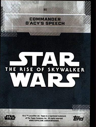 2019 TOPPS Star Wars Raspon Skywalker serije Jedan 80 Komandant D'Acy's Govorna kartica