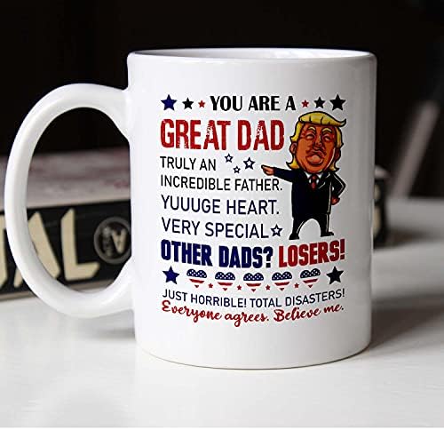 MINHQUAN STORE Trump Tata šolja si veliki tata rođendan Očev dan poklon od Dater Son kafa šolja Bijela šolja