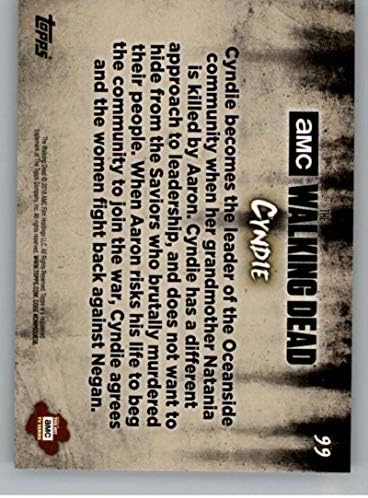 2018 TOPPS Walking Dead Lovci i lov # 99 Cyndie trgovačka kartica
