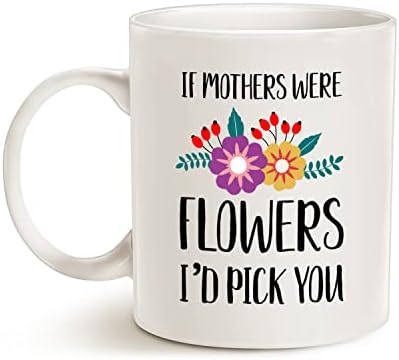 MAUAG da su majke cvijeće, izabrao bih te šolja za kafu, pokloni za Majčin dan za mamu Kup bijele, 11 Oz