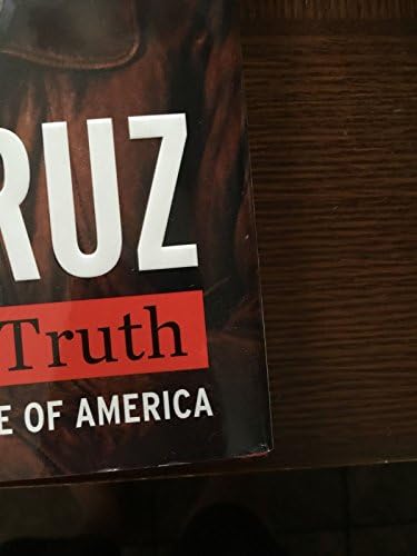 TED CRUZ je potpisao knjigu vrijeme za istinu: ponovno pokretanje obećanja Amerike