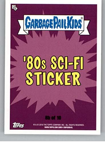 2018 TOPPS Sarbage Pail Kids OH Horror-Ible 80-ovi Sci-Fi naljepnica B # 8b izlegla Hal naljepnica trgovačka kartica
