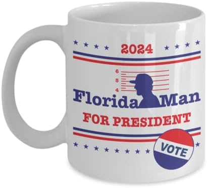 Smiješna Florida Man Šolja Za Kafu, Florida Čovjek Za Predsjednika Šolja Za Kafu, Rođendanska Meme Šolja